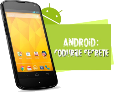 coduri secrete pentru android